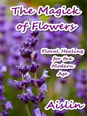 cover image of The Magick of Flowers